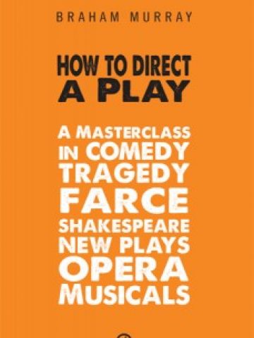 HOW TO DIRECT A PLAY