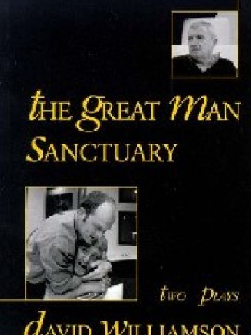 THE GREAT MAN & SANCTUARY: 2 PLAYS