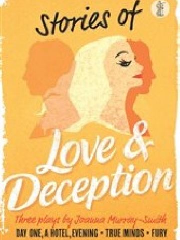 STORIES OF LOVE AND DECEPTION: 3 PLAYS