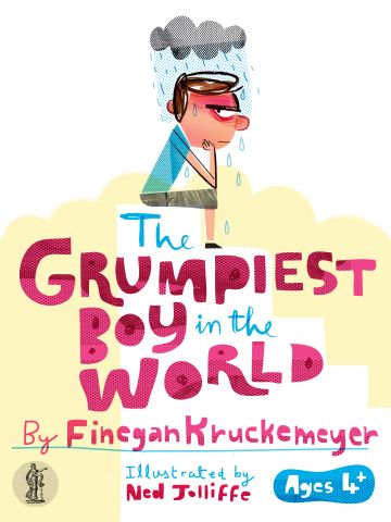 THE GRUMPIEST BOY IN THE WORLD