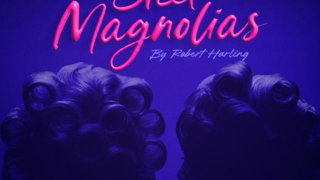 Steel Magnolias