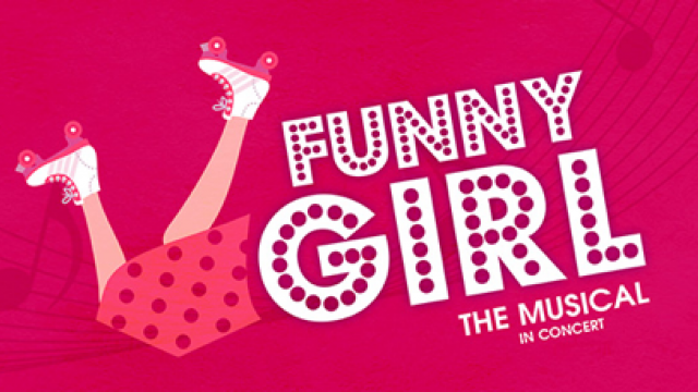 Funny Girl the Musical in Concert