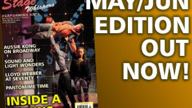STAGE WHISPERS MAGAZINE: MAY / JUNE 2018 EDITION OUT NOW!!!