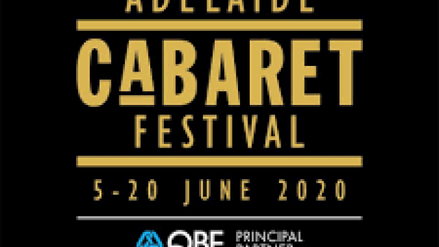 Adelaide Cabaret Festival 2020 Cancelled