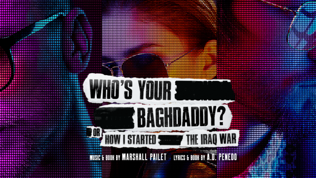 Online Musical: Who’s Your Bagdaddy