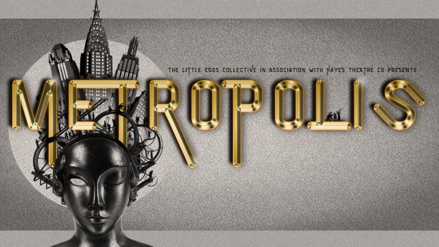 Casting Announced for Metropolis at The Hayes.