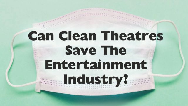 Can Clean Theatres Save Industry?