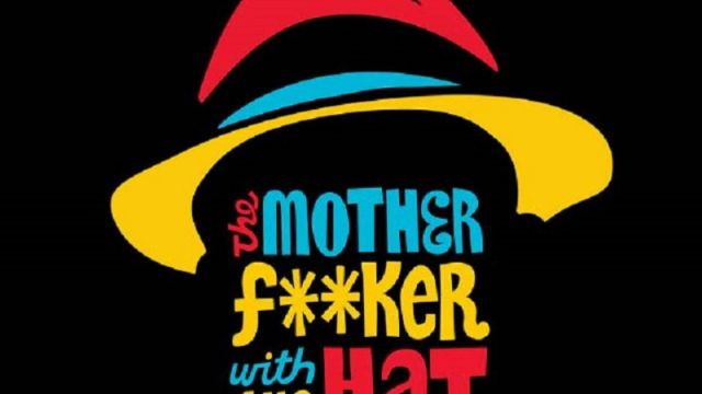 The Motherf**ker with the hat