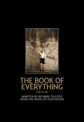 The Book of Everything: The Play