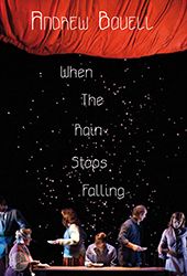 When the Rain Stops Falling