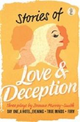 Stories of Love and Deception: 3 Plays