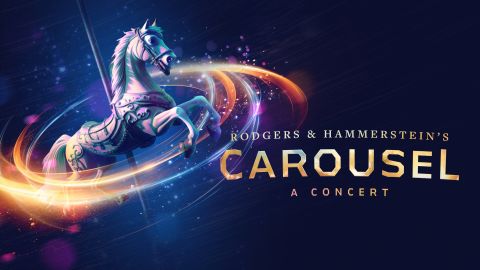Rodgers & Hammerstein's Carousel in Concert